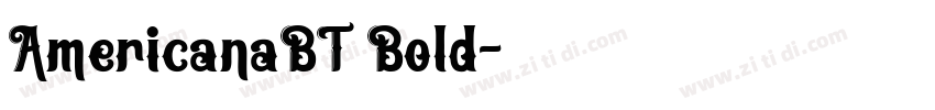 AmericanaBT Bold字体转换